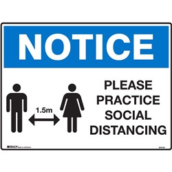 Brady Sign Notice Please  Practice Social Distancing H225xW300mm Polypropylene